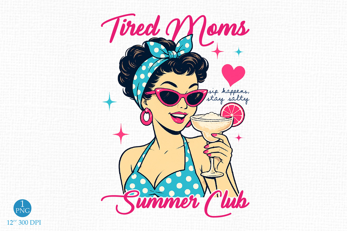 Tired Moms Summer Club, Trendy Funny, a Person Illustration by Libby Wishes (Photo 1 of 5)