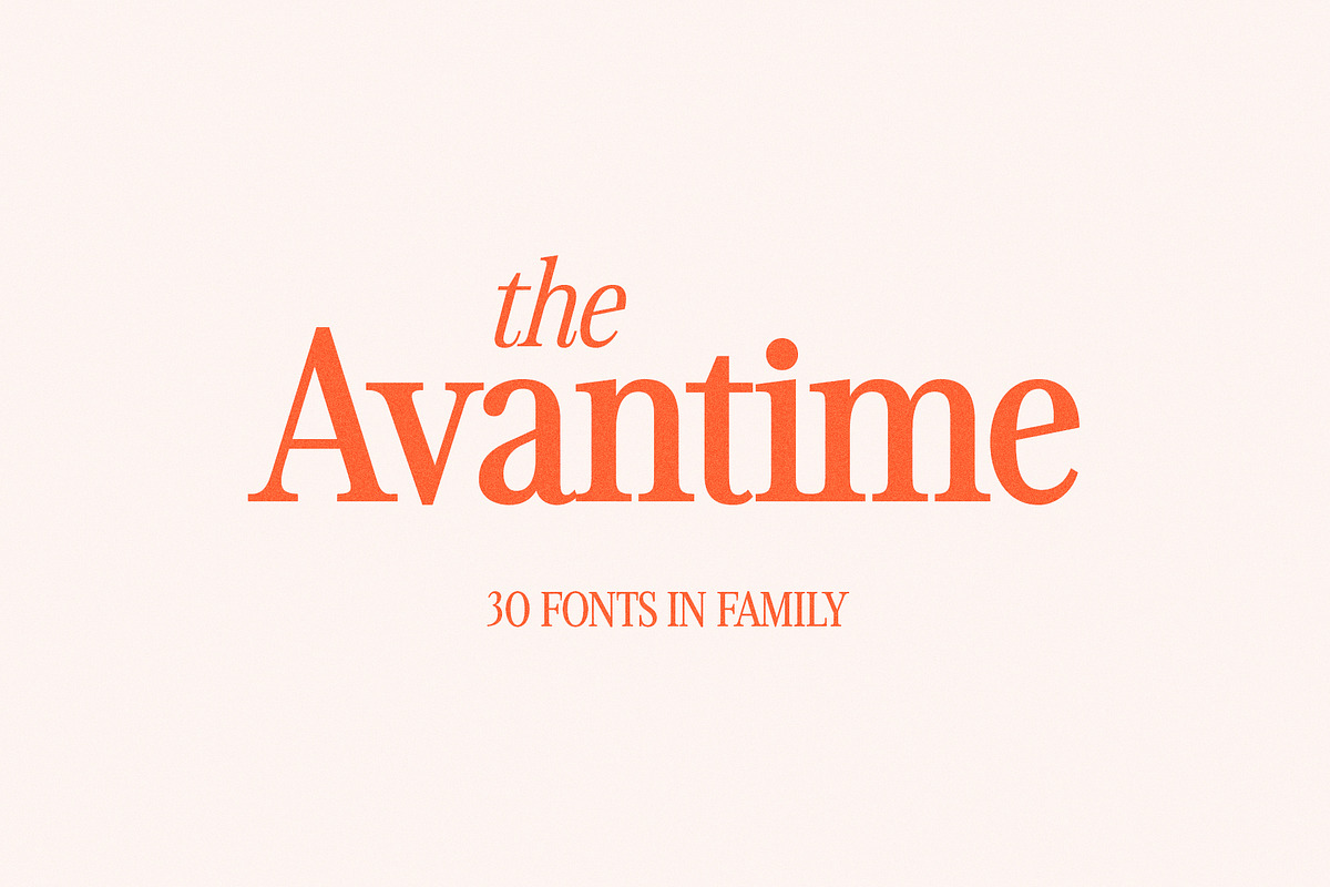 Avantime vintage serif (30 fonts), a Serif Font by supfonts (Photo 1 of 13)