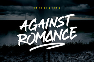Against Romance Brush Font
