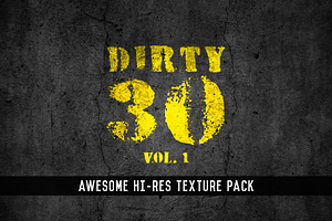 Dirty 30 Vol. 1