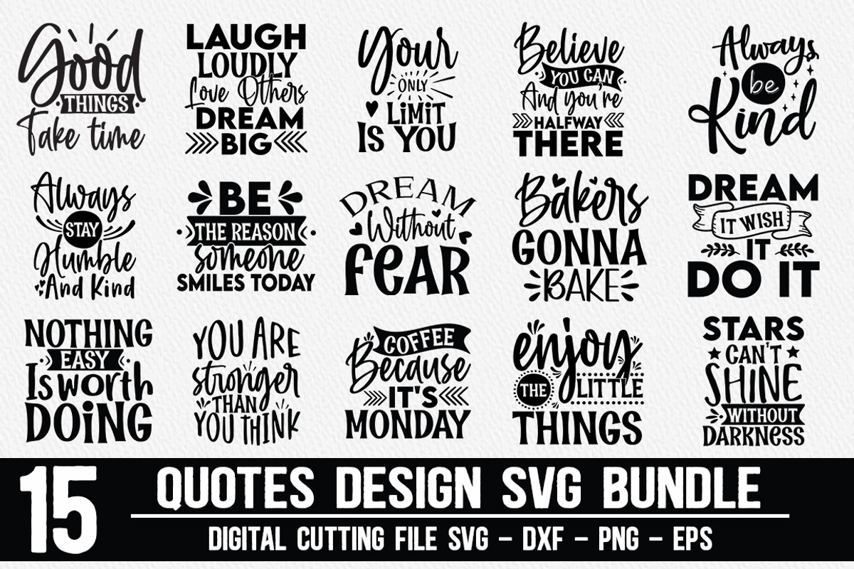 Quotes Design SVG Bundle, a Graphic by Buysvgbundles (Photo 1 of 8)