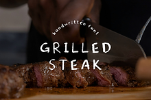 Handwritten Font: Grilled Steak