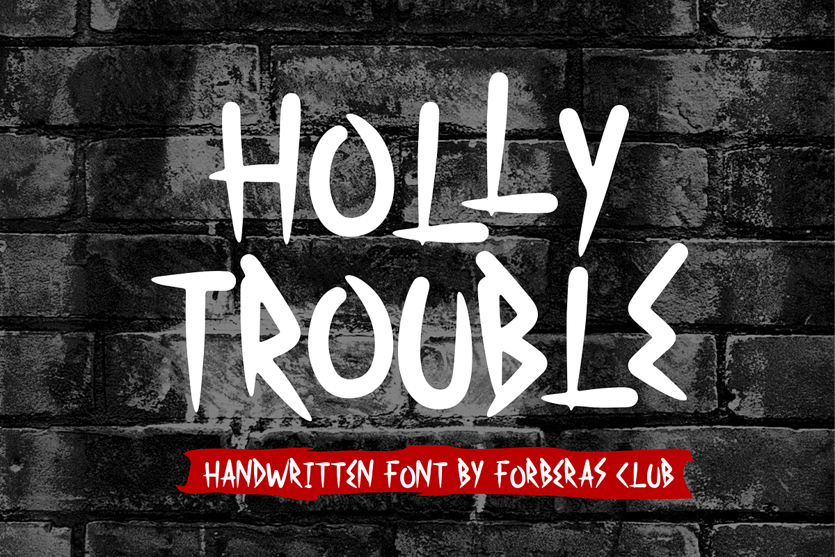 Holly Trouble | Handwritten Font, a Serif Font by Forberas Club (Photo 1 of 7)