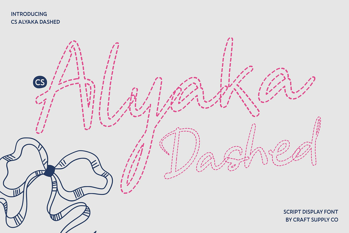 CS Alyaka Dashed, a Script Font by Craft Supply Co. (Photo 1 of 8)