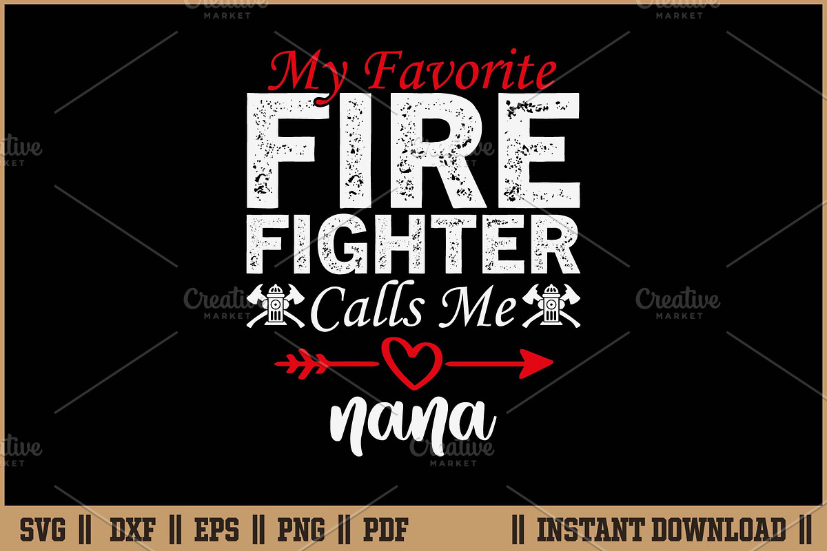 My Favorite Firefighter Call Me Nana, an Illustration by Handy Arts Studio (Photo 1 of 3)