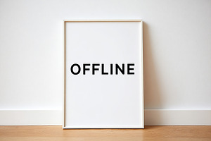 Wall poster displaying the word offline in bold letters within a minimalist set, a Background Photo by AlyaAnd