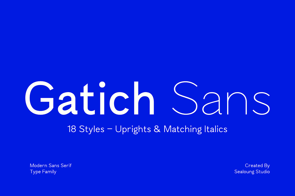 Gatich Sans - Sans Serif Type Family, a Sans Serif Font by Sealoung (Photo 1 of 9)
