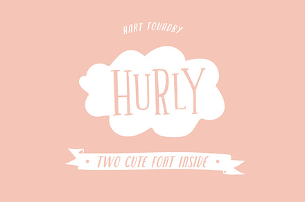 HURLY, a Font by Hart Foundry™