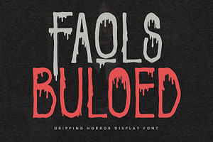 Faols Buloed Dripping Horror Display, a Sans Serif Font by Maulana Creative