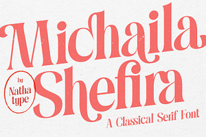 Michaila Shefira, a Serif Font by Nathatype