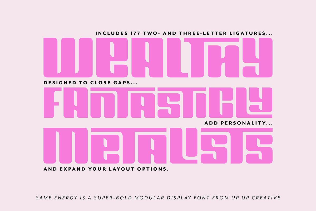 Same Energy, A Modular Sans Serif, a Sans Serif Font by Up Up Creative (Photo 5 of 15)