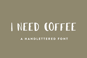 I Need Coffee Font