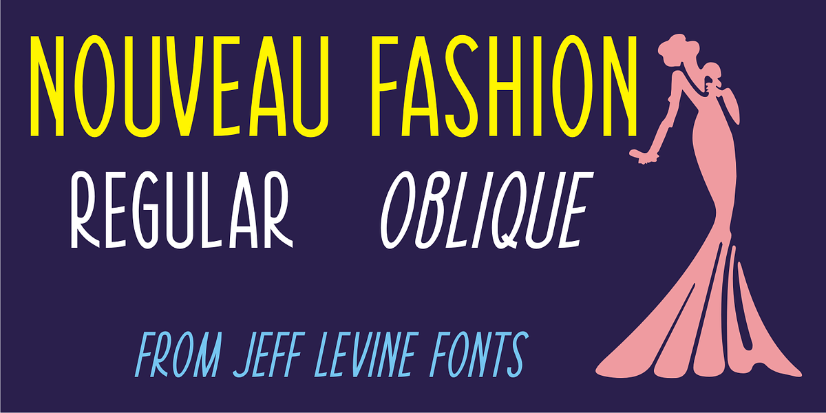 Nouveau Fashion JNL, a Font by Jeff Levine Fonts