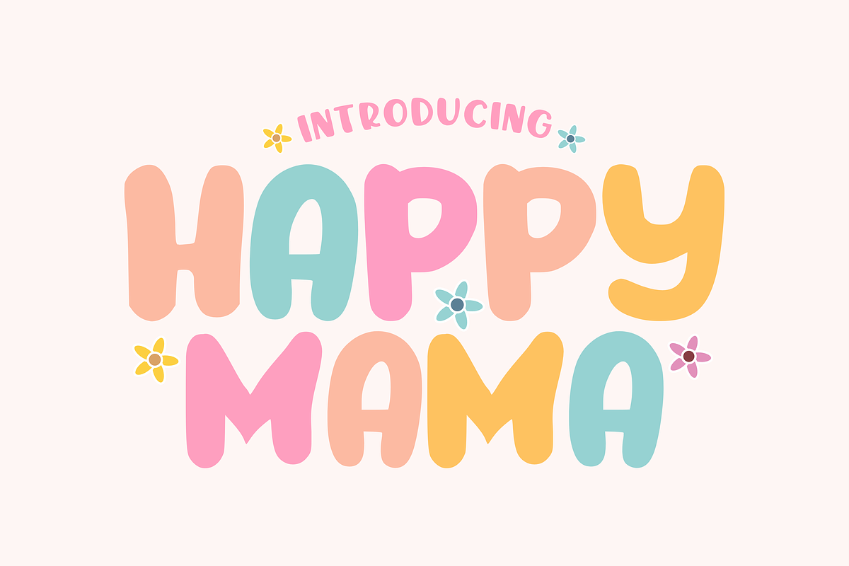 Happy Mama - Kids Font Types, a Font by KiddoGlyphs Studio (Photo 1 of 3)