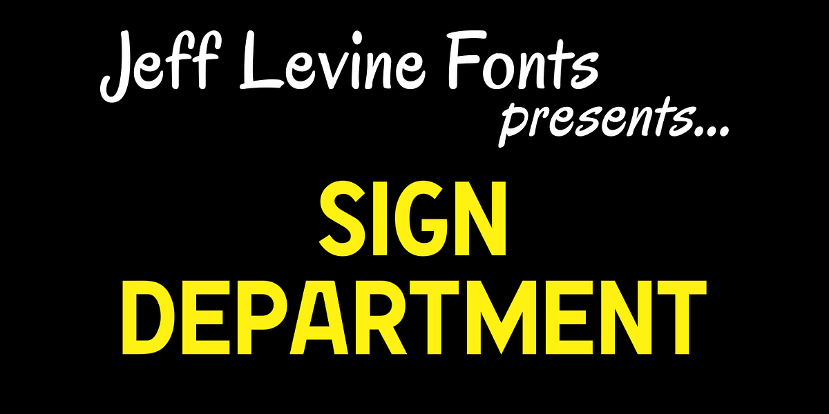 Sign Department JNL, a Sans Serif Font by Jeff Levine Fonts