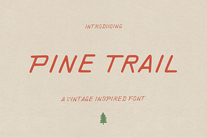 Pine Trail Vintage Inspired Font