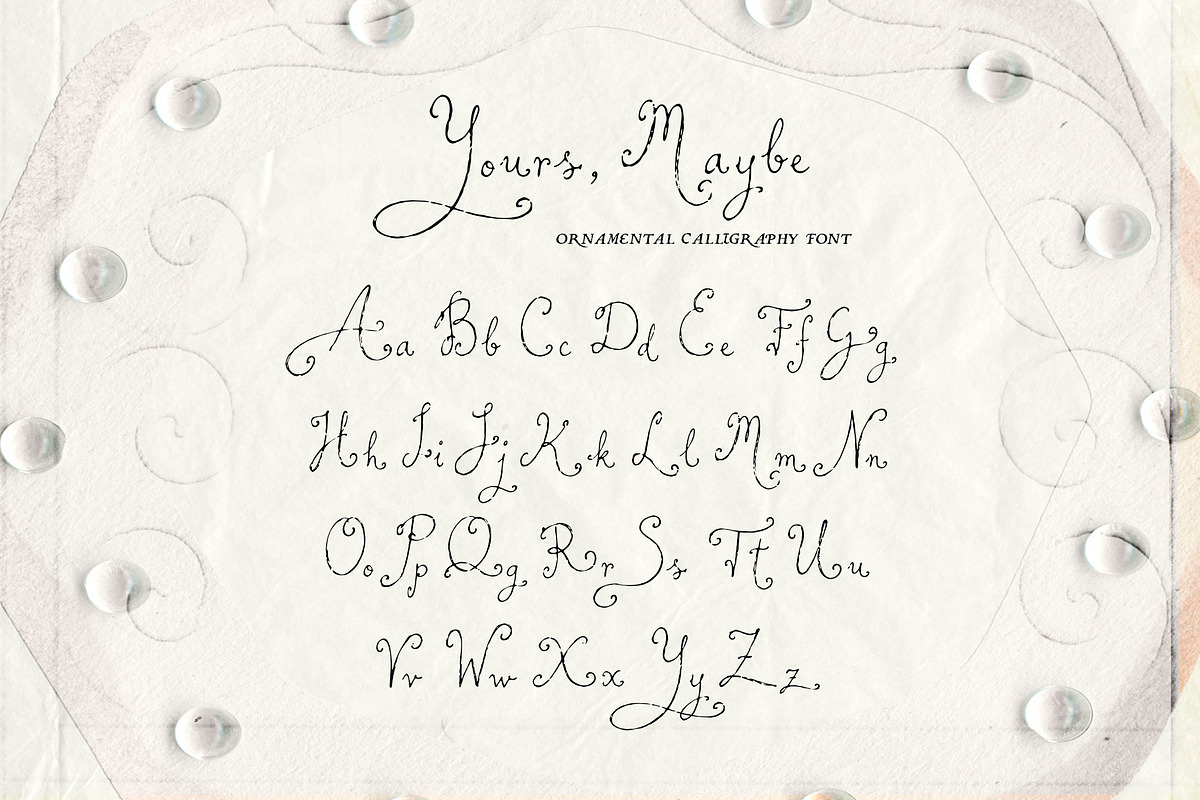 Yours, Maybe - Calligraphy Font, a Script Font by Mneme (Photo 2 of 8)