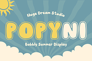 Popyni – Bubbly Summer Display Font, a Sans Serif Font by Huge Dream Studio (Thumbnail 1 of 10)
