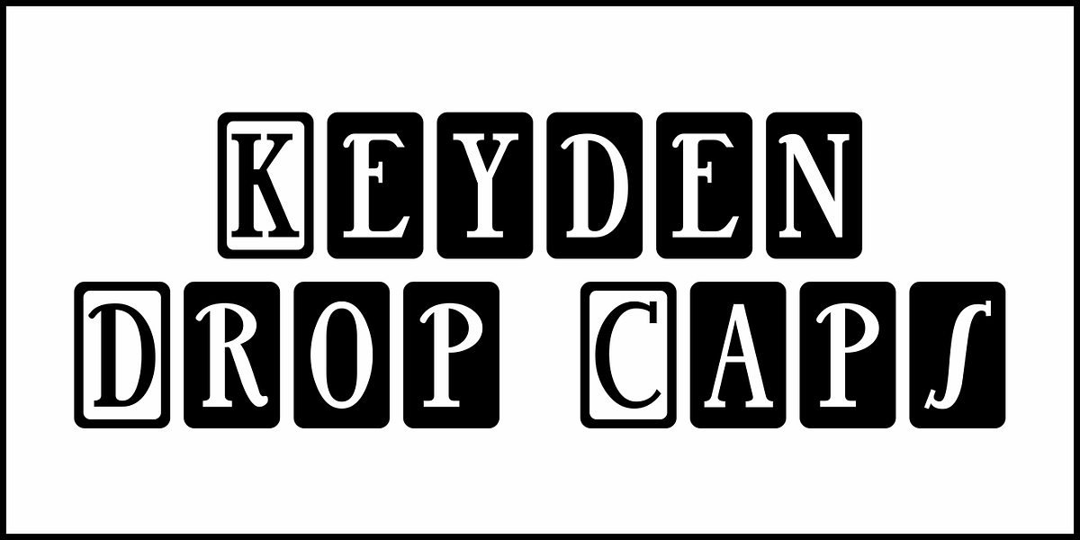 Keyden Drop Caps JNL, a Font by Jeff Levine Fonts (Photo 2 of 5)