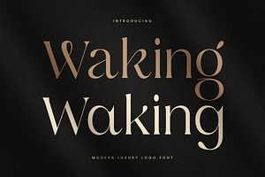 Waking Luxury Font