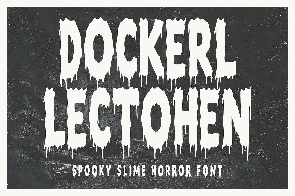 Dockerl Lectohen Spooky Slime Horror, a Sans Serif Font by Maulana Creative (Photo 1 of 7)