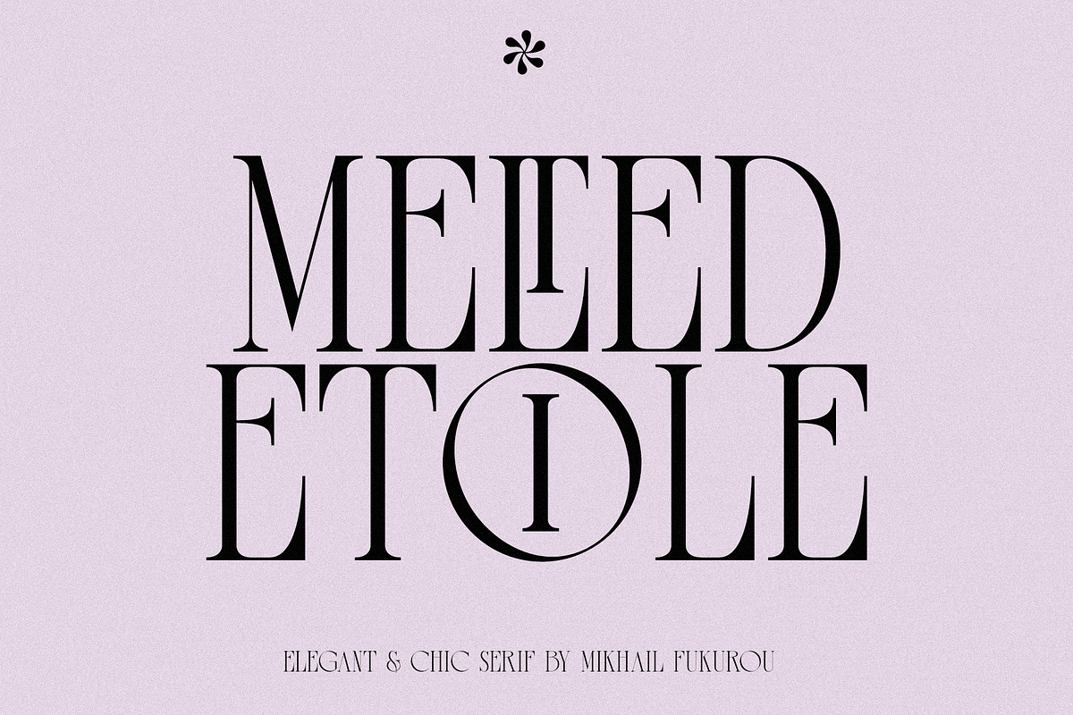 Melted Etoile - Chic Ligature Serif, a Serif Font by Mikhail Fukurou (Photo 1 of 8)