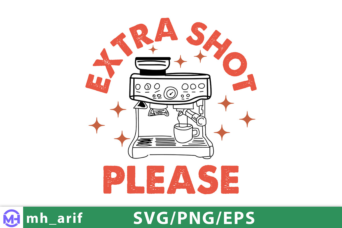 Extra Shot Please Coffee Hand-drawn, a Graphic by mh_arif (Photo 2 of 4)