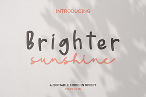 Brighter Sunshine Quotable Font Duo