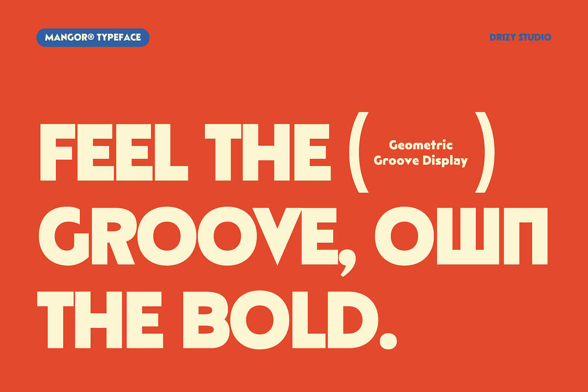 Mangor – Geometric Groove Display, a Sans Serif Font by Drizy (Photo 2 of 10)