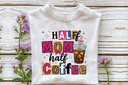 Mother's Day Half Mom Half Coffee, a Work Illustration by DreamPrint404 (Thumbnail 2 of 7)