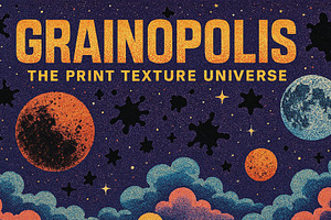 GRAINOPOLIS - The Texture Universe