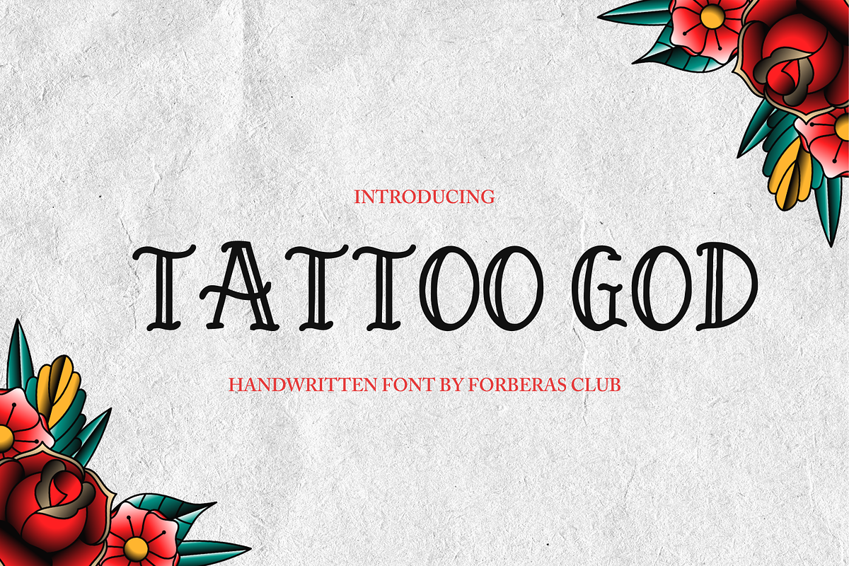 Tattoo God, a Font by Forberas Club (Photo 1 of 7)