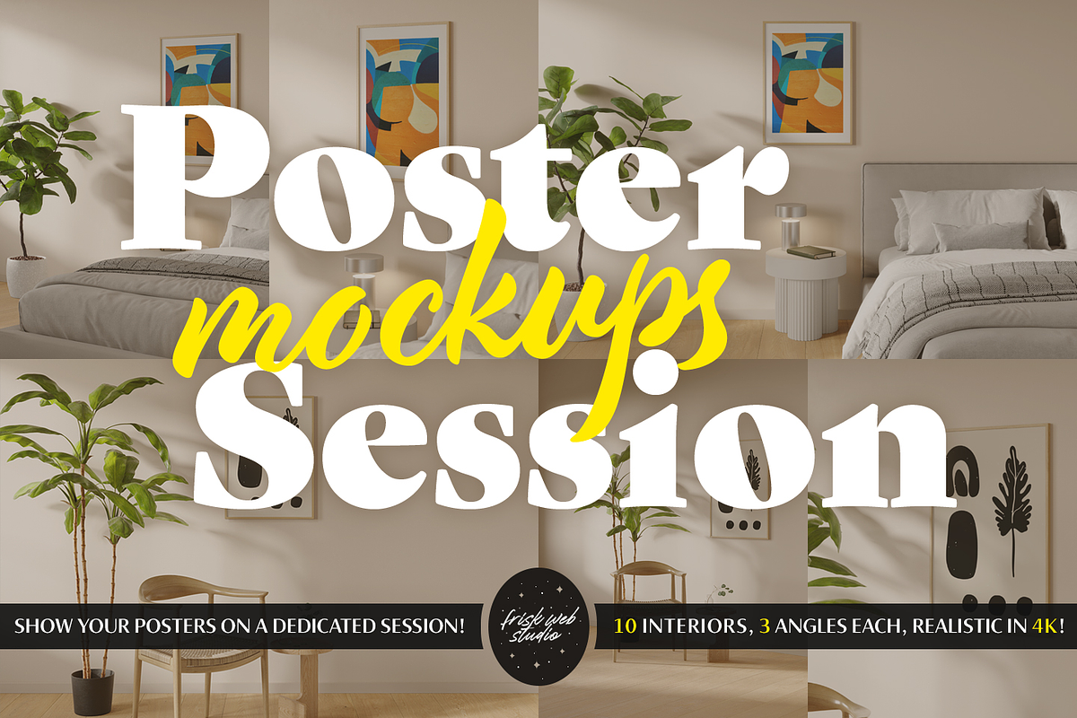 Poster Mockups Session, a Product Mockup by Frisk Shop (Photo 1 of 11)