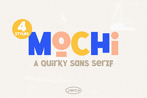 Mochi | A Quirky Sans (4 Styles), a Sans Serif Font by Jen Wagner Co