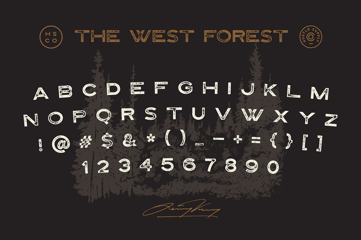 The West Forest [Intro Rate], a Sans Serif Font by Hustle Supply Co. (Photo 7 of 7)
