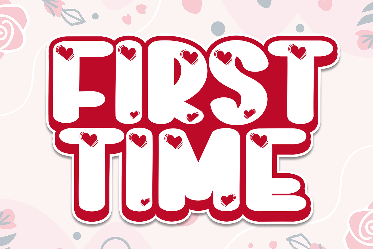 First Time | Script Font, a Script Font by Scratchones (Photo 1 of 6)
