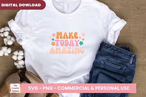 Make Today Amazing SVG Cut Files