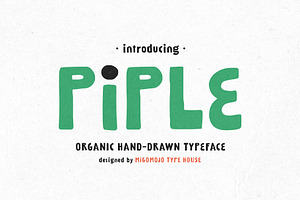 PiPLE - Organic Hand Drawn Font