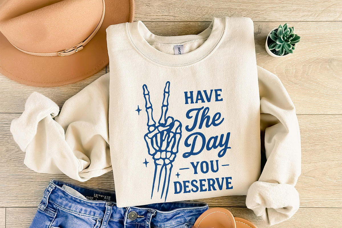 Have The Day You Deserve PNG, an Illustration by SharpMarketplace (Photo 8 of 9)