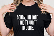 Sorry Im Late I Didnt Want To PNG, an Object Illustration by Star Graphic Design (Thumbnail 3 of 5)