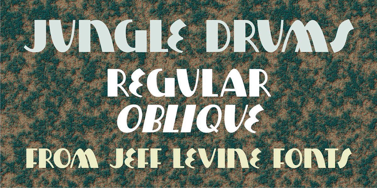 Jungle Drums JNL, a Font by Jeff Levine Fonts
