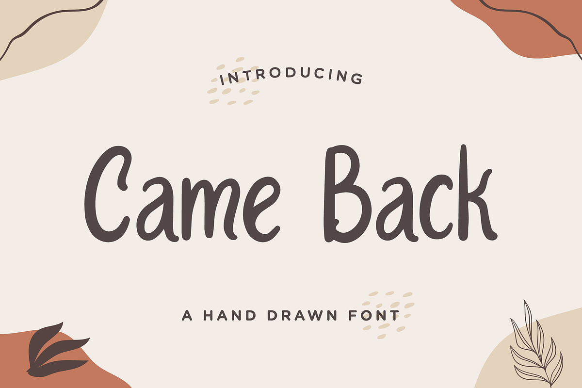 Came Back - Hand Drawn Font, a Handwritten Font by Typefactoryco (Photo 1 of 9)