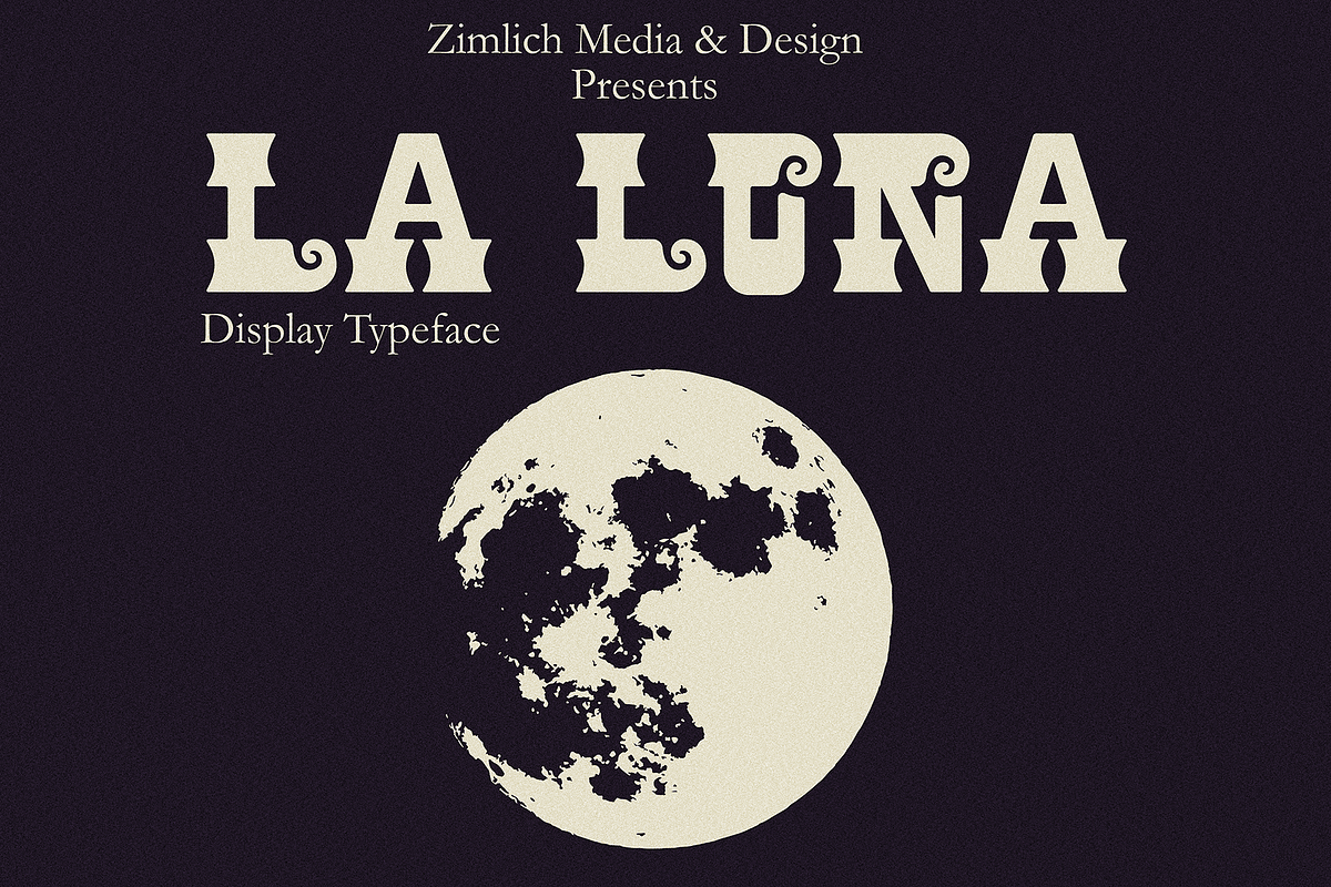 La Luna - Display Typeface, a Slab Serif Font by ZimlichMediaDesign (Photo 1 of 5)