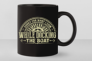 Funny Boating Quote T shirt Design, a Graphic by Vector Portal (Thumbnail 3 of 6)