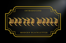 Wasted World Modern Blackletter