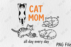 Funny Cat Mom Sublimation PNG, an Animal Illustration by Rose Art