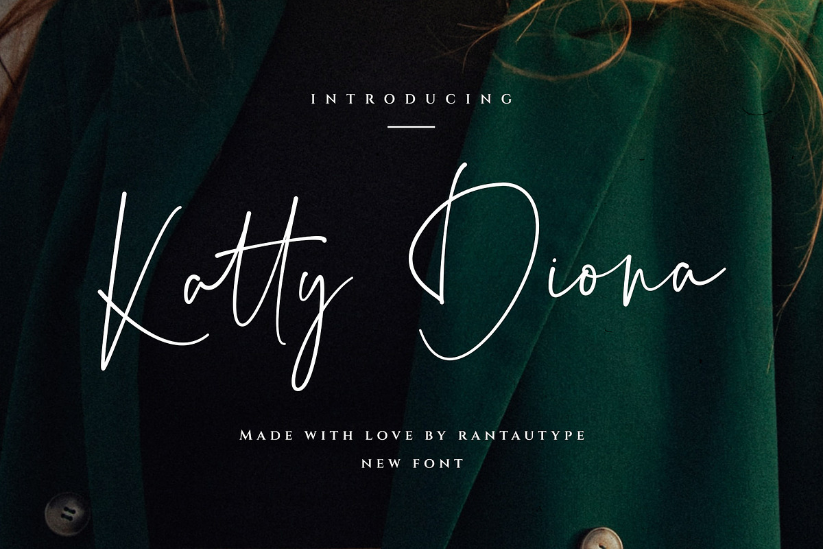 Katty Diona Signature Font, a Handwritten Font by RantautypeStudio (Photo 1 of 13)