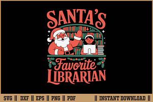 Funny Santa's Favorite Librarian SVG, a Seasonal Illustration by Handy Arts Studio