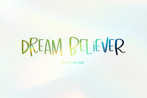 Dream Believer Sans