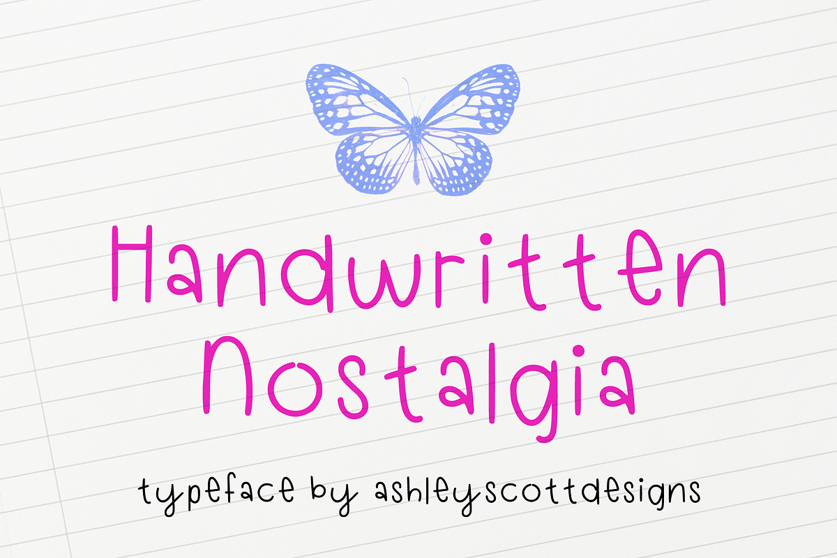 Handwritten Nostalgia - Cute 90s/00s, a Handwritten Font by Ashley Scott Designs (Photo 1 of 3)